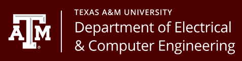 Texas A&M University - Department of Electrical & Computer Engineering